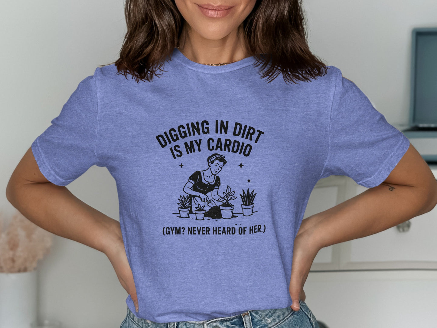 Digging in Dirt Is My Cardio Funny Gym Workout product type