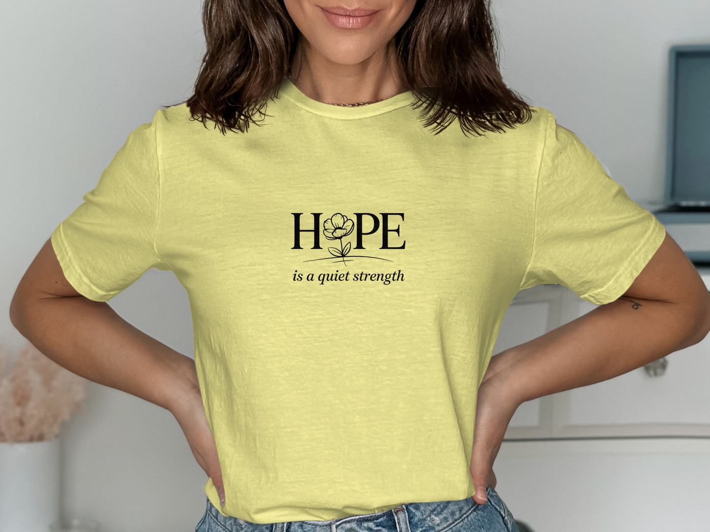 Hope Is A Quiet Strength Unisex Tee product