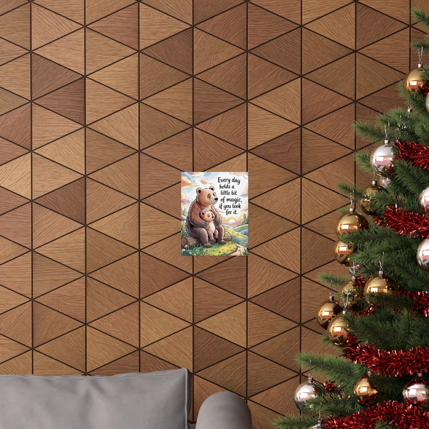 Every Day Holds A Little Bit Of Magic Poster