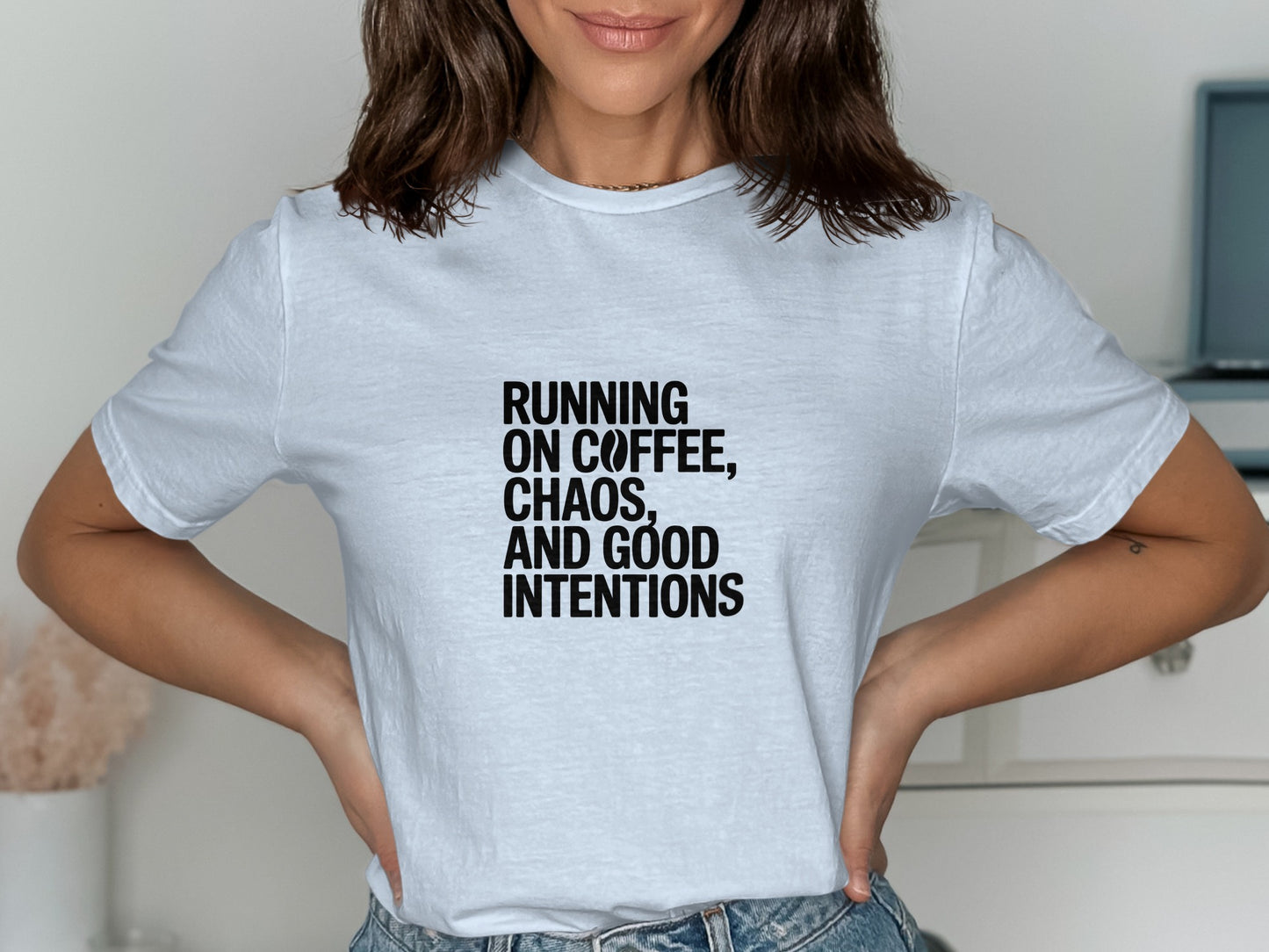Running on Coffee Chaos and Good Intentions product type