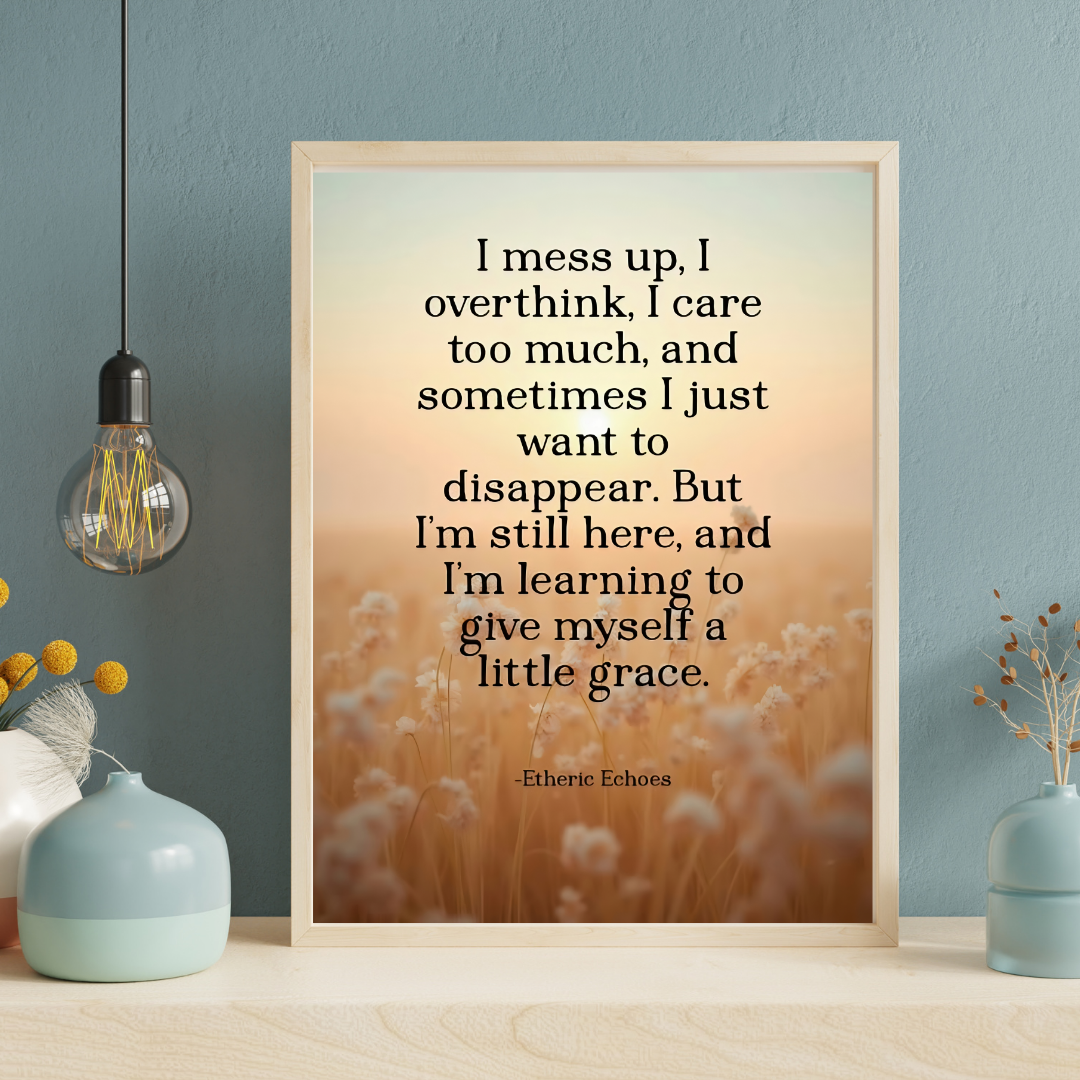 Poetic Affirmation Poster for Overthinkers