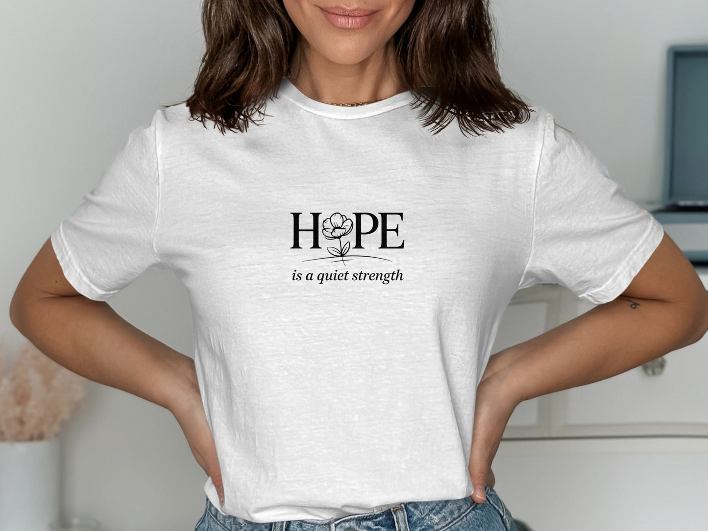 Hope Is A Quiet Strength Statement T-Shirt product