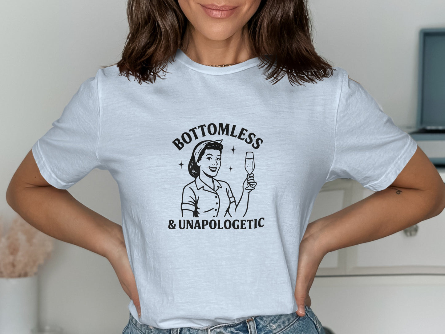 Bottomless and Unapologetic T-shirt