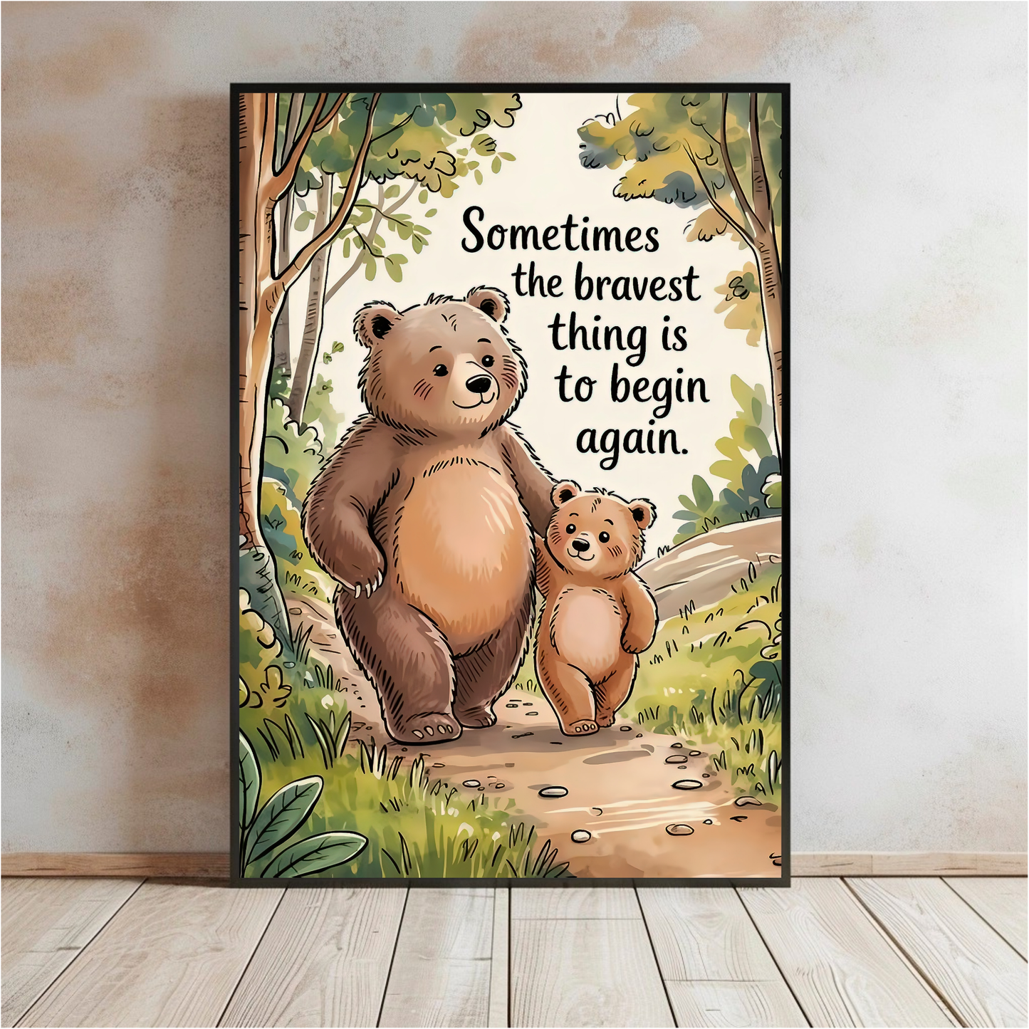 Printable Bear Wall Art Inspirational Quote Digital Download Bravery Begins Again