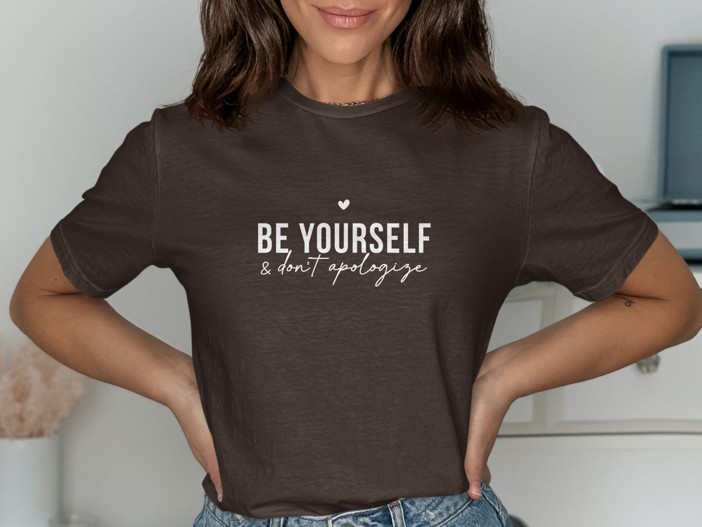 Be Yourself and Don't Apologize Graphic T-shirt product type