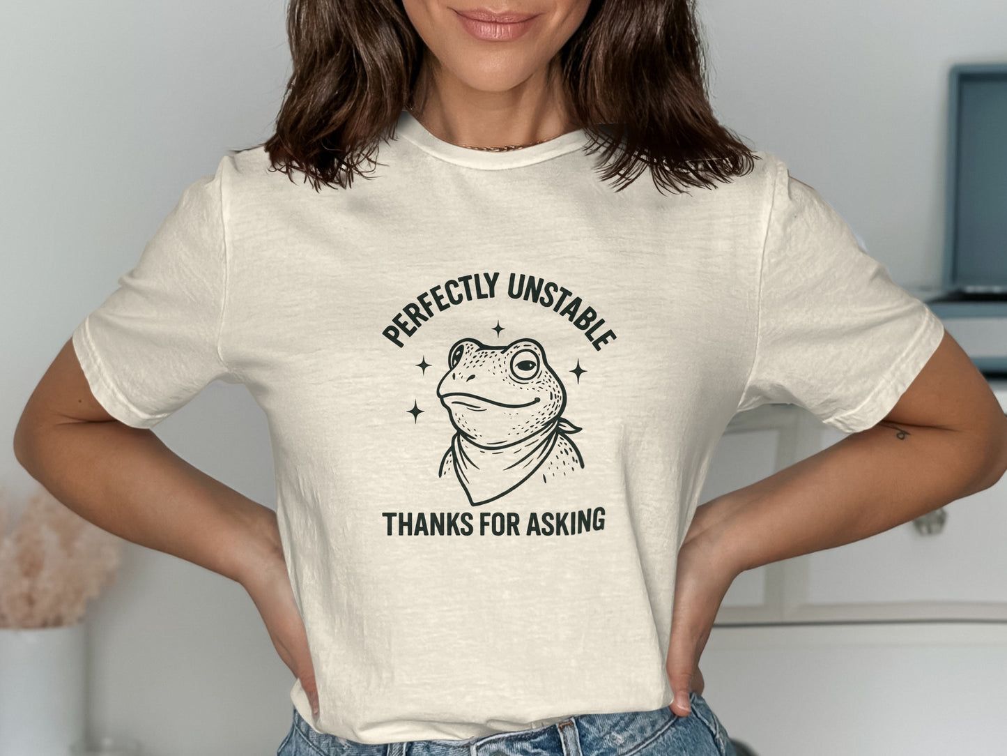 Perfectly Unstable Thanks for Asking T-shirt product