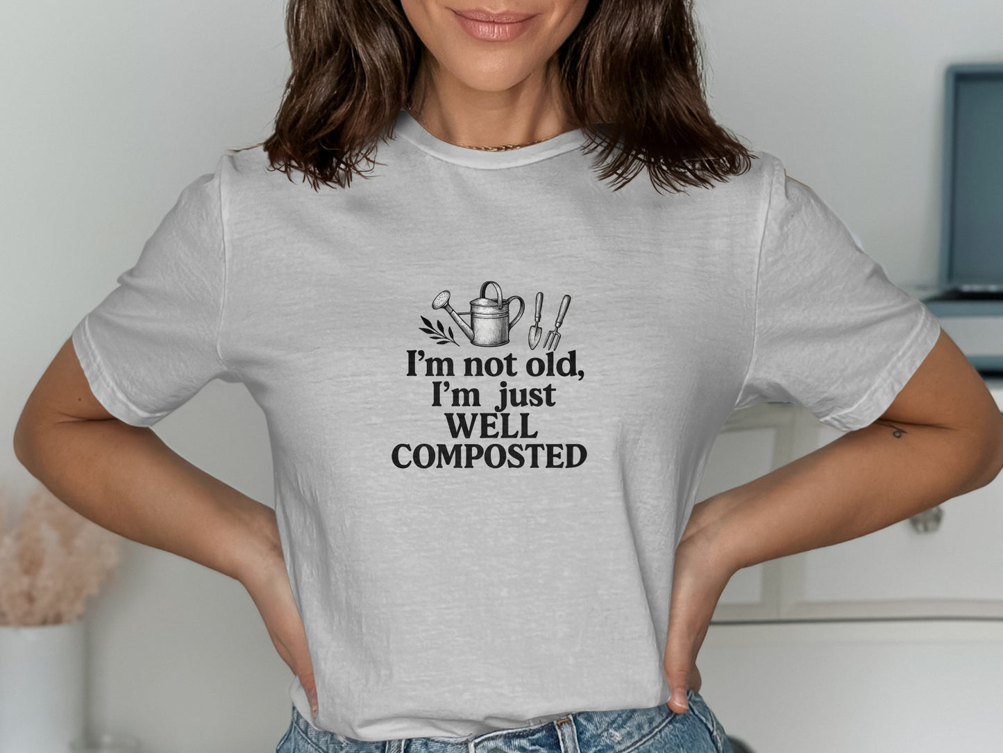 Not Old Just Well Composted Graphic T-shirt product