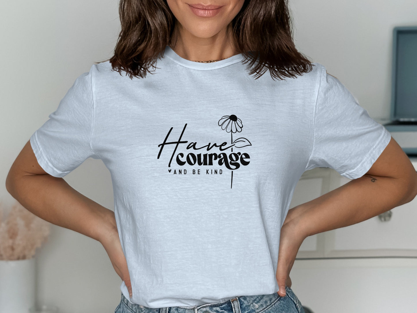 Have Courage And Be Kind Graphic Tee product