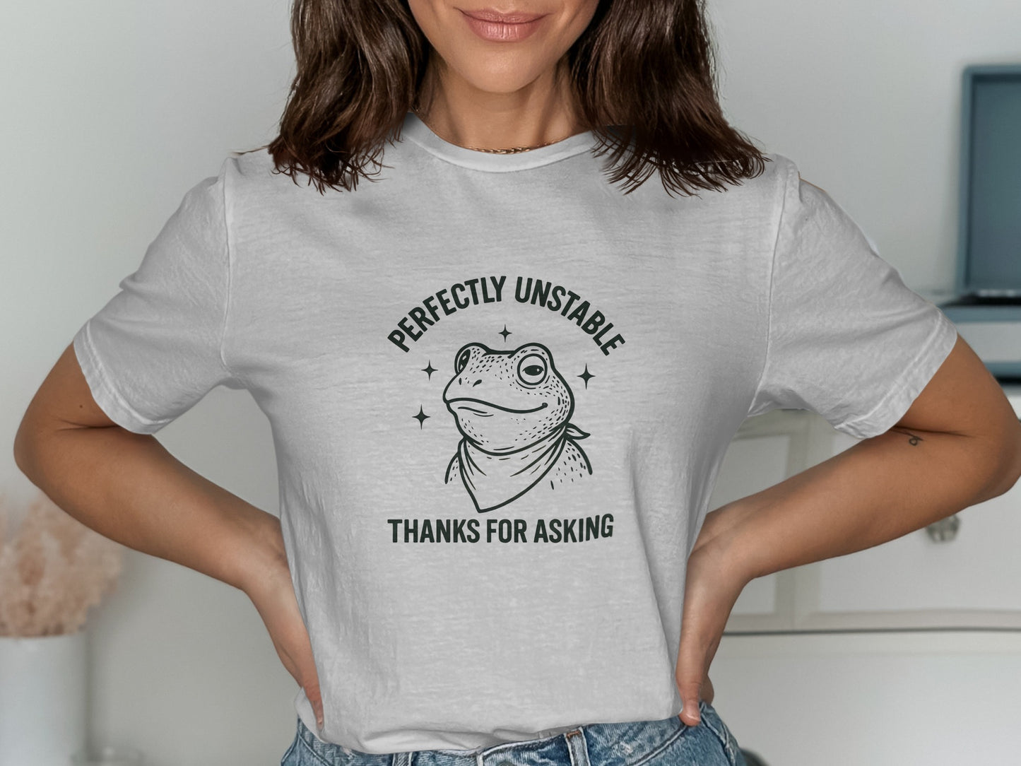 Perfectly Unstable Thanks For Asking T-Shirt product