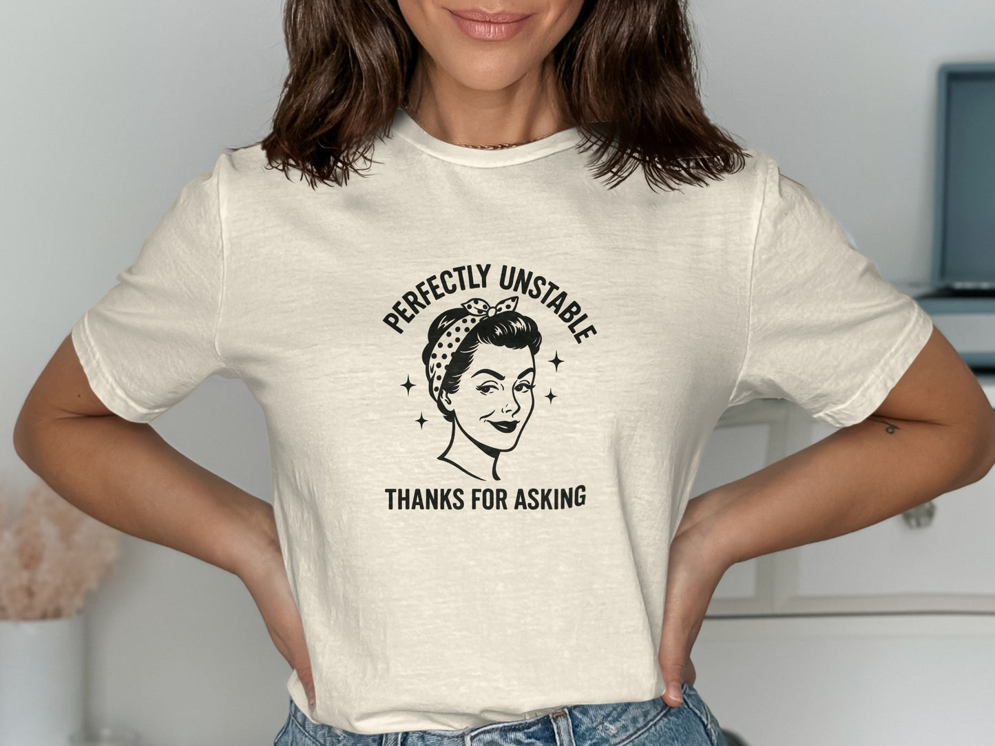 Perfectly Unstable Thanks For Asking T-shirt product