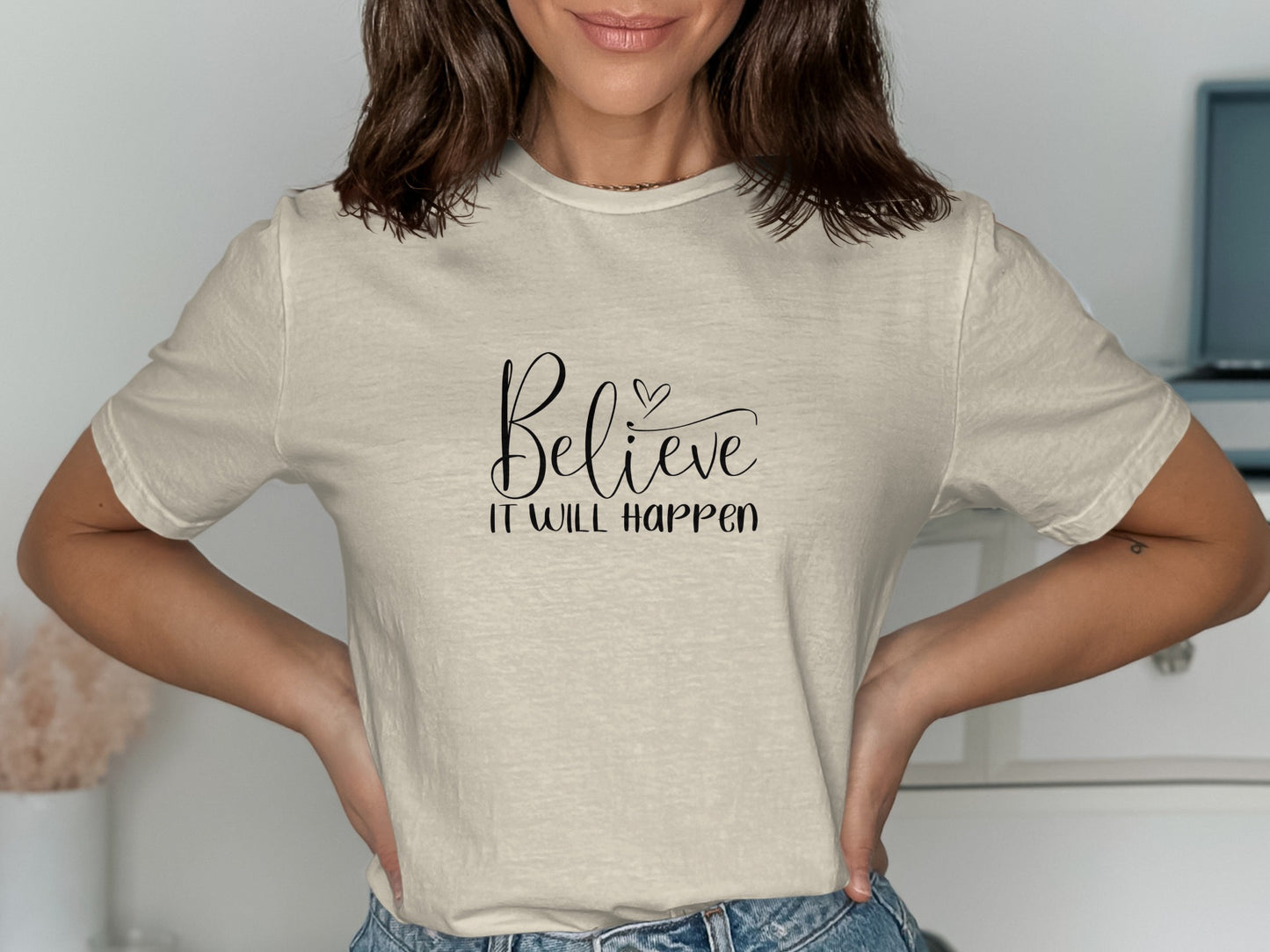 Believe It Will Happen Inspirational T-shirt product