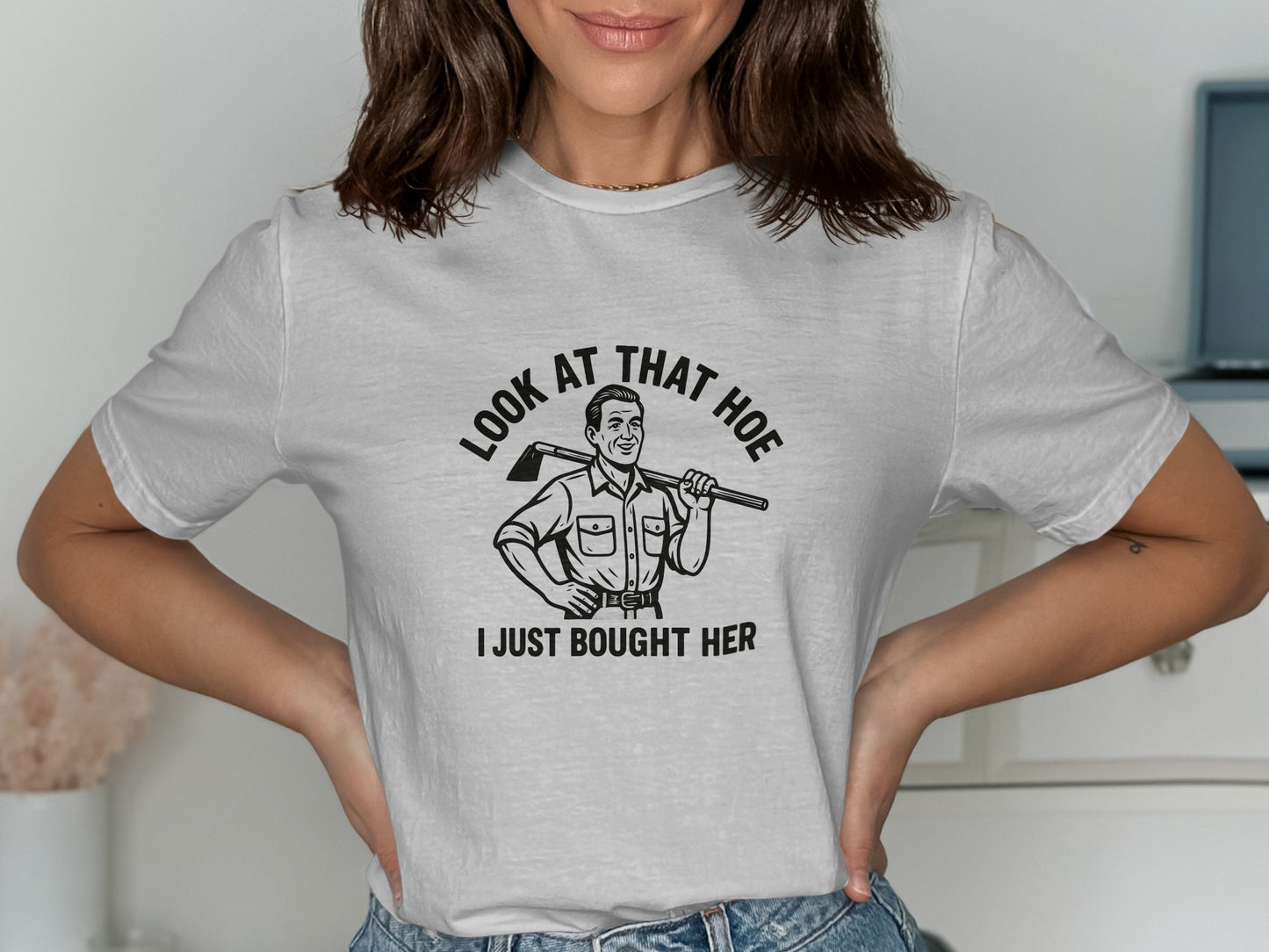 Look at That Hoe I Just Bought Her Graphic Tee product