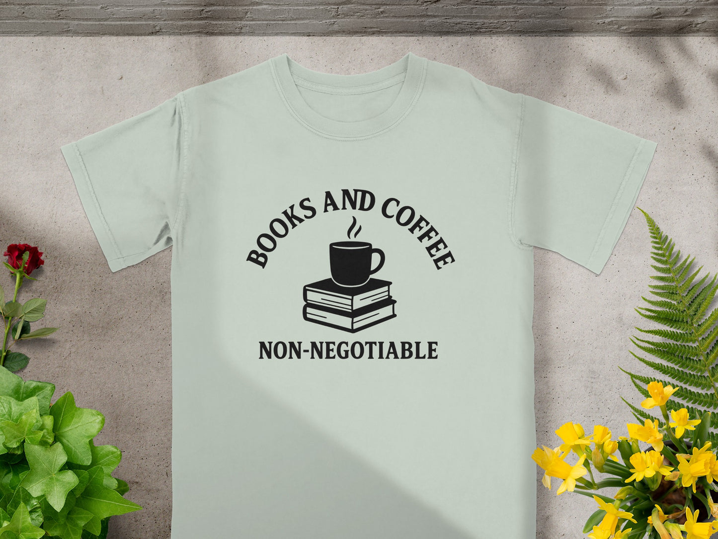 Books and Coffee Non-Negotiable T-Shirt Product