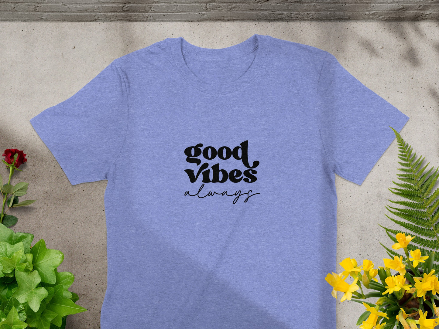 Good Vibes Always Graphic Tee Shirt Product