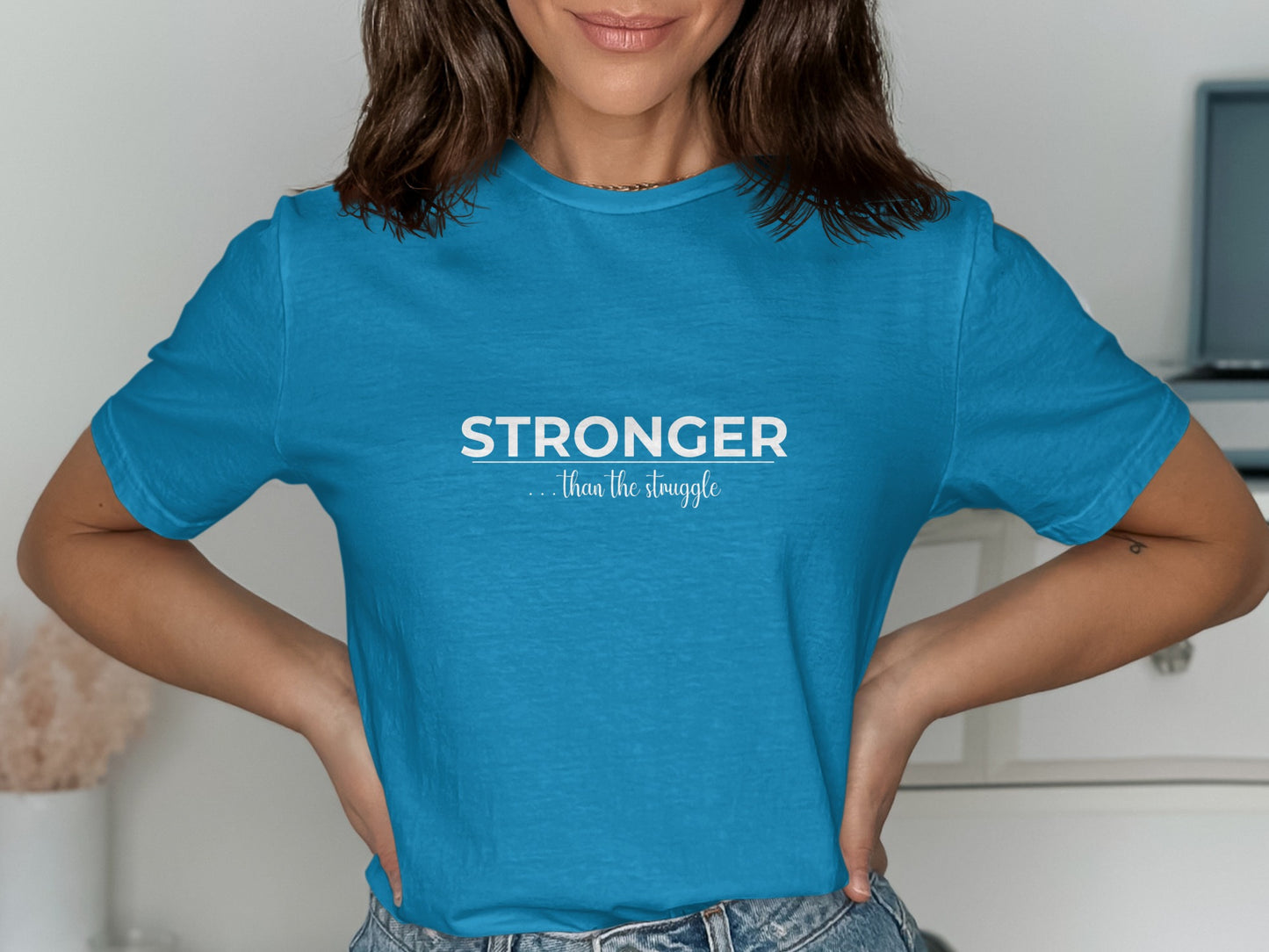 Stronger Than The Struggle T-shirt product type