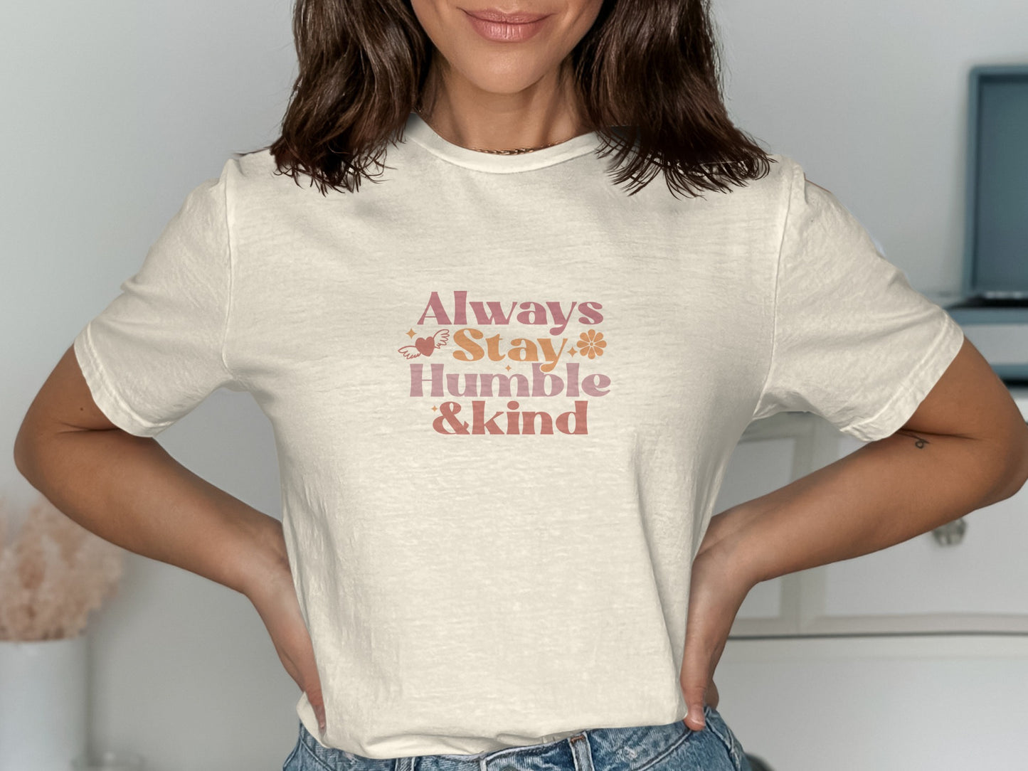 Always Stay Humble and Kind Graphic Tee product type