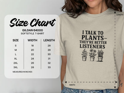 I Talk to Plants They're Better Listeners T-shirt product