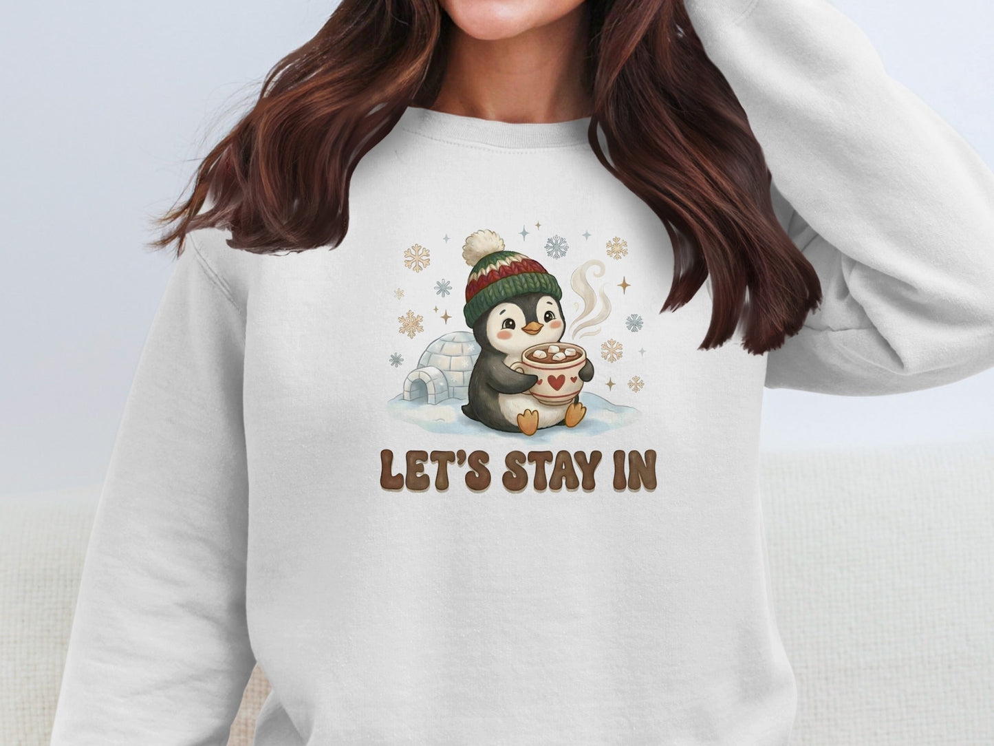 Cute Penguin Let's Stay In Cozy Sweatshirt Product