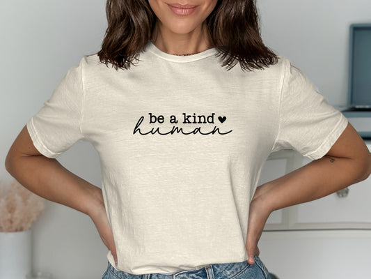Be a Kind Human Graphic Tee Shirt product type