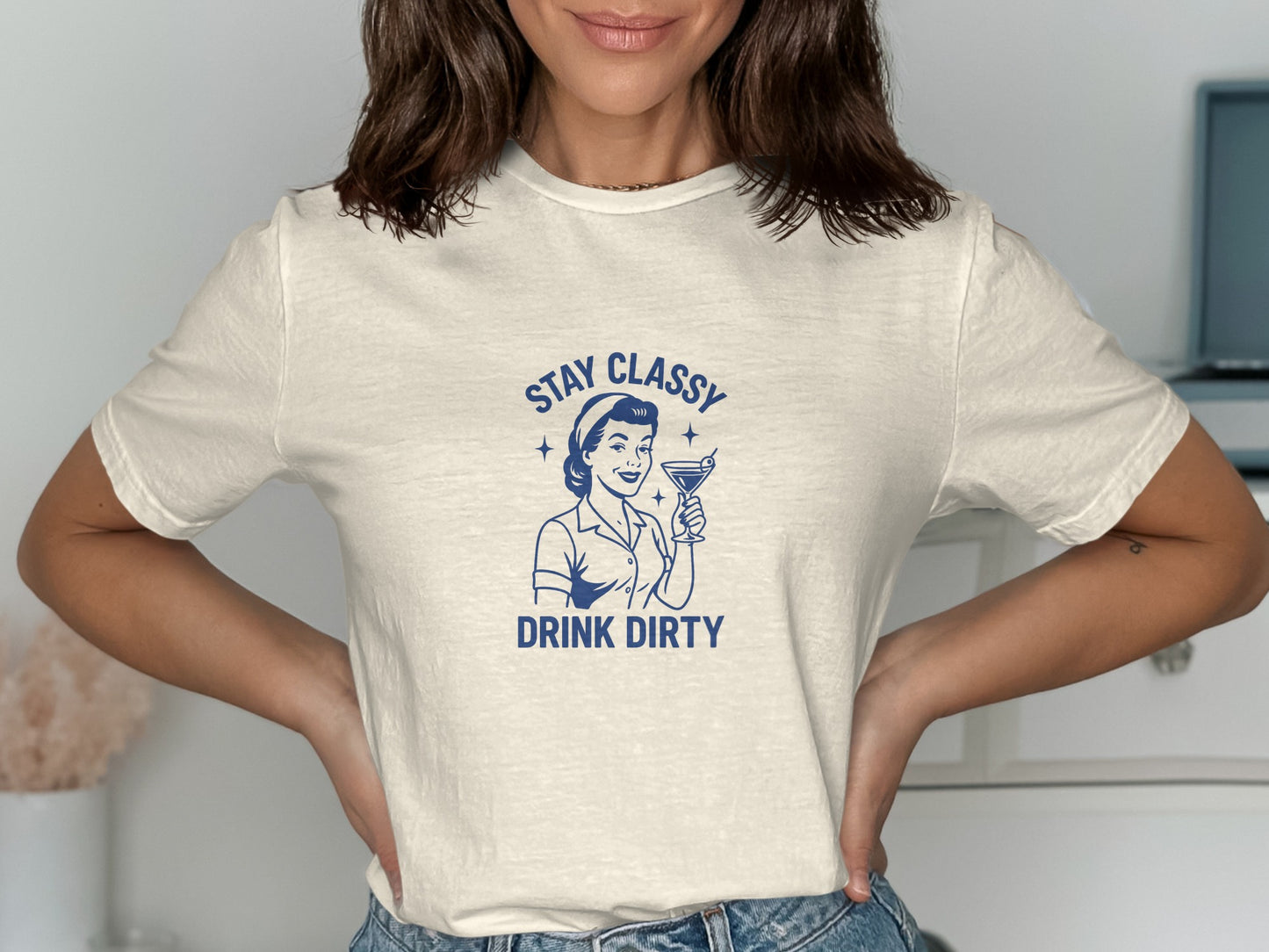 Stay Classy Drink Dirty Graphic Tee Shirt product