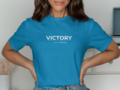 Victory Over Addiction Statement T-Shirt product