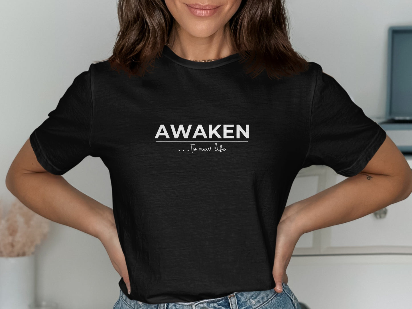 AWAKEN to new life inspirational casual t-shirt product type