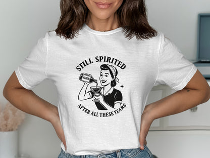 Still Spirited After All These Years T-shirt product