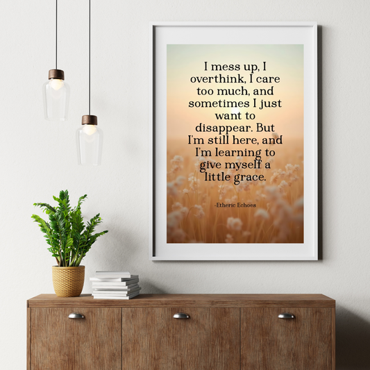 Poetic Affirmation Poster for Overthinkers