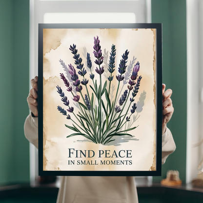 Find Peace In Small Moments Poster