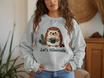 Let's Hibernate Hedgehog Sweatshirt for Cold Days
