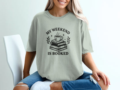 My Weekend is Booked Graphic Casual Tee product type
