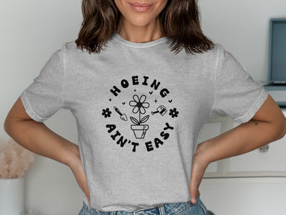 Hoeing Ain't Easy Graphic Printed T-shirt product