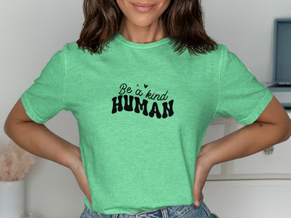 Be a Kind Human Graphic T-Shirt product type