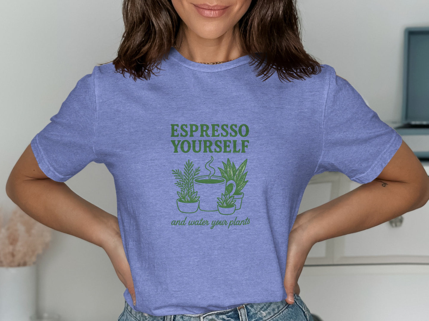 Espresso Yourself and Water Your Plants Product Type
