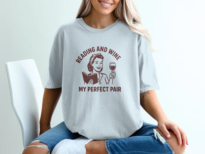 Reading And Wine My Perfect Pair T-shirt product type