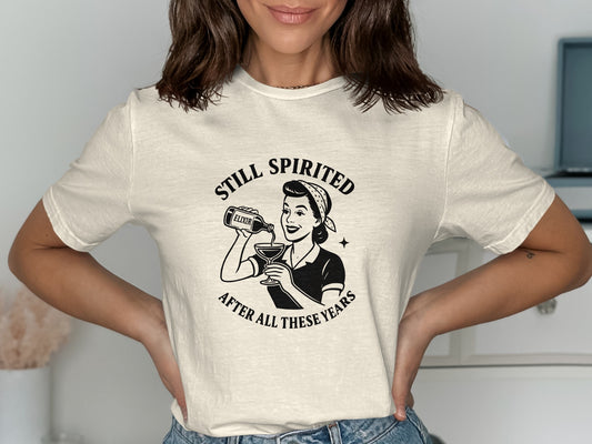 Still Spirited After All These Years T-shirt product