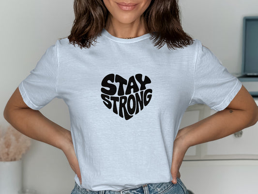 Stay Strong Graphic Heart Design T-shirt product