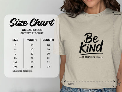 Be Kind It Confuses People T-shirt product