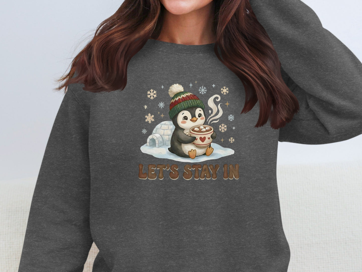 Cozy Penguin Let's Stay In Graphic Sweatshirt