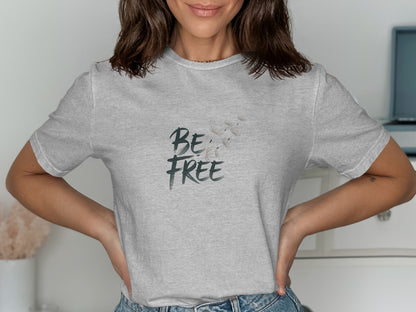 Be Free Graphic Tee with Inspiring Message product type