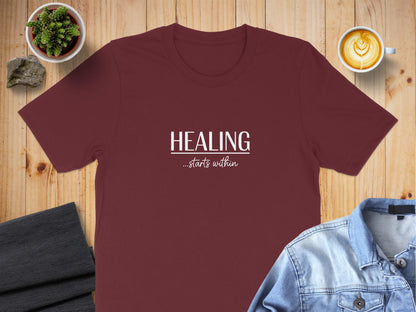 Healing Starts Within Inspirational T-shirt Product
