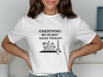 Gardening My Plant-Based Therapy T-Shirt product