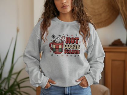 Hot Cocoa Season Warm and Cozy Sweatshirt