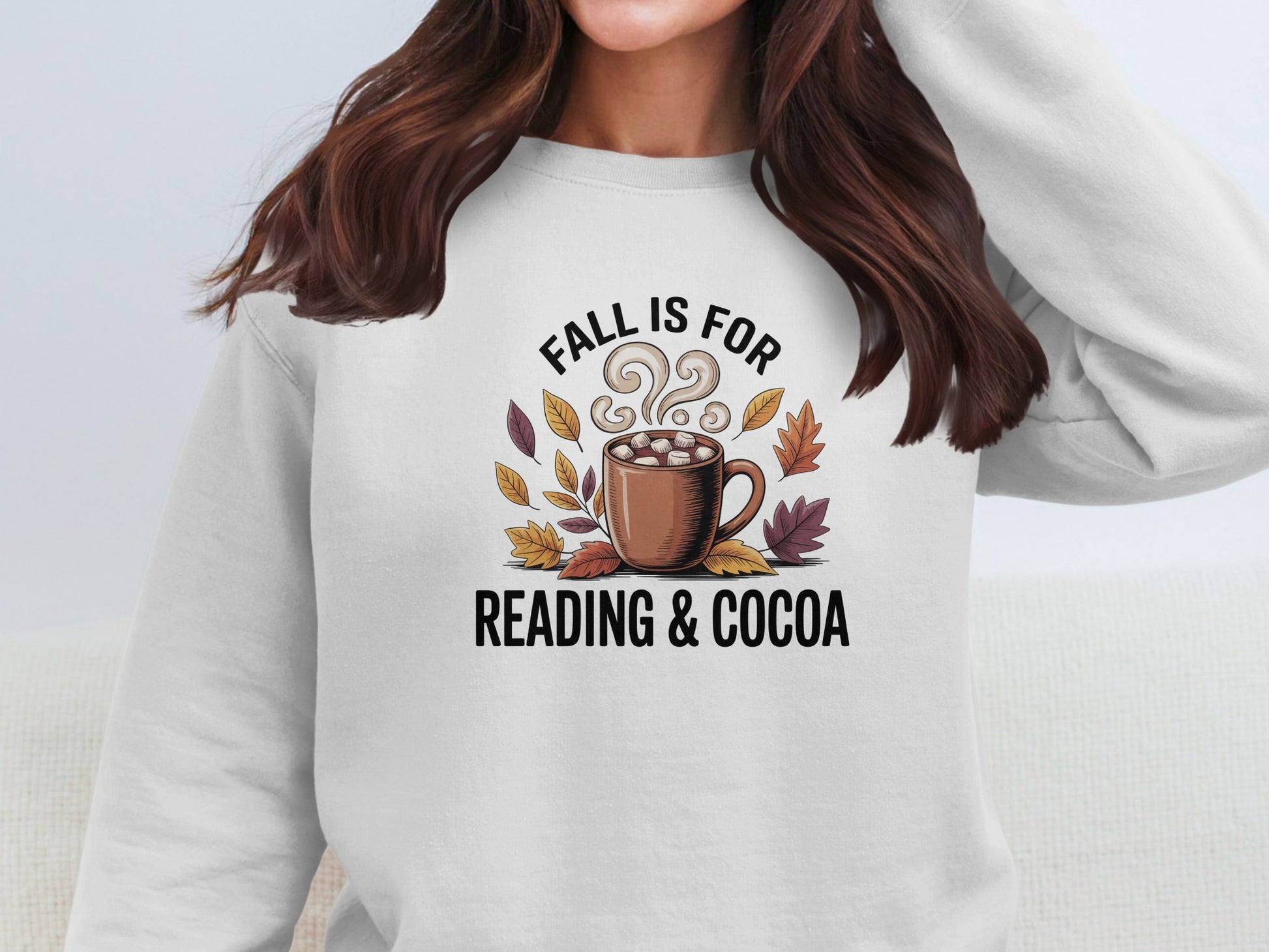 Fall Is For Reading & Cocoa Cozy Sweatshirt