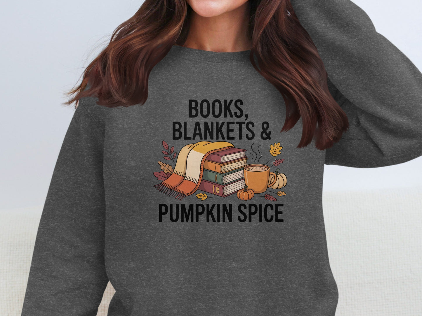Cozy Books Blankets and Pumpkin Spice Sweatshirt