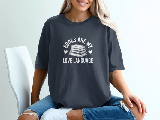 Books Are My Love Language Graphic Shirt product type