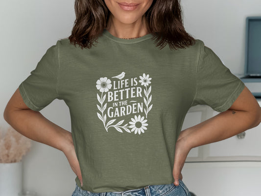 Life Is Better In The Garden T-shirt product