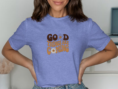 Good Things Are Coming Graphic Tee product
