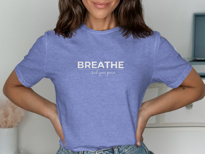 BREATHE Find Your Peace Graphic Tees product type