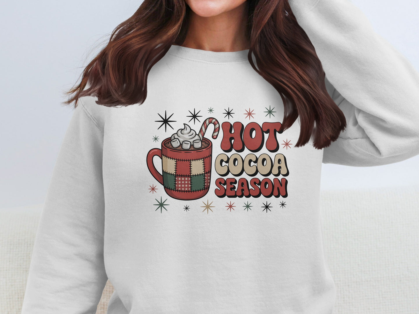 Hot Cocoa Season Sweatshirt Perfect for Winter